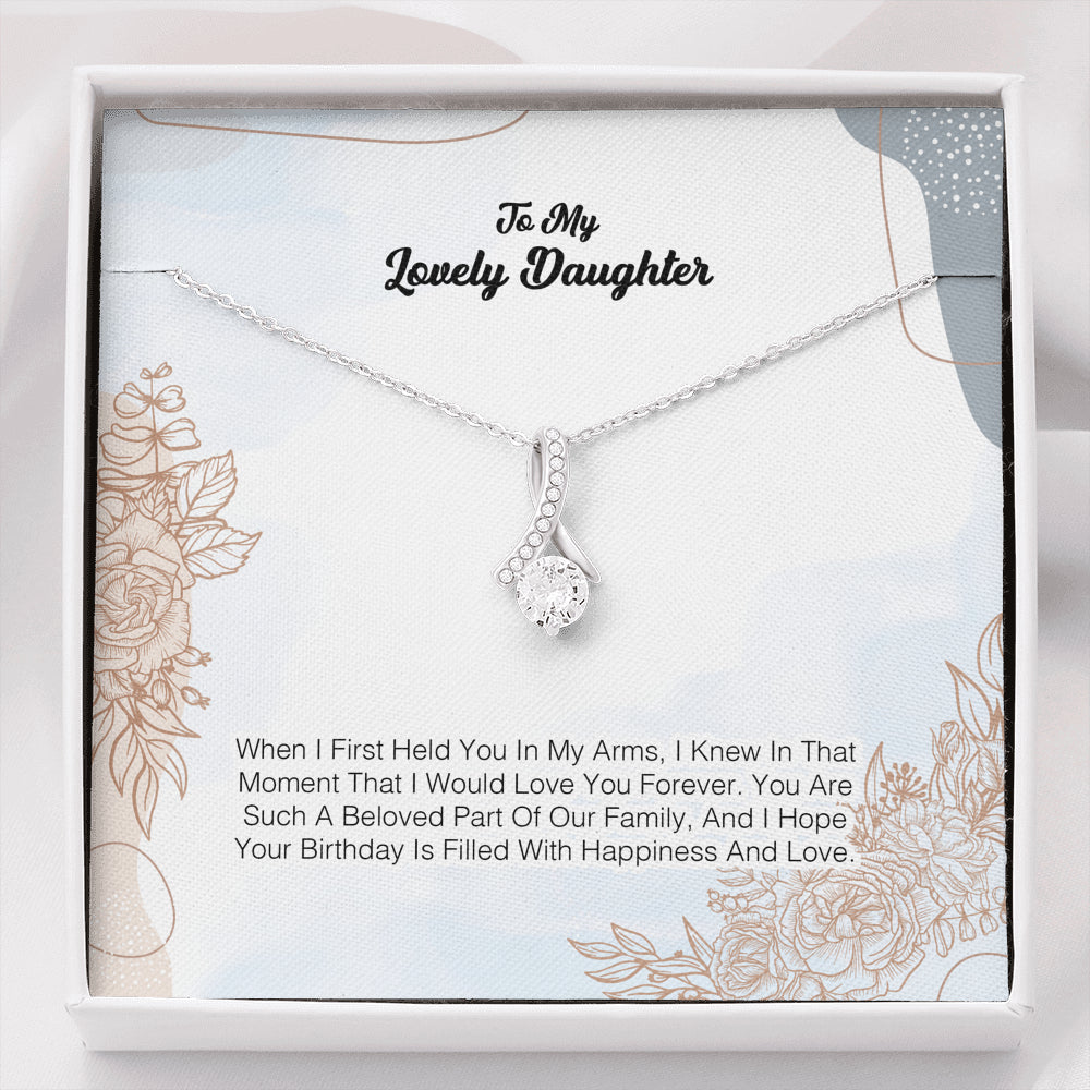 To My Lovely daughter - When I First Held You In My Arms