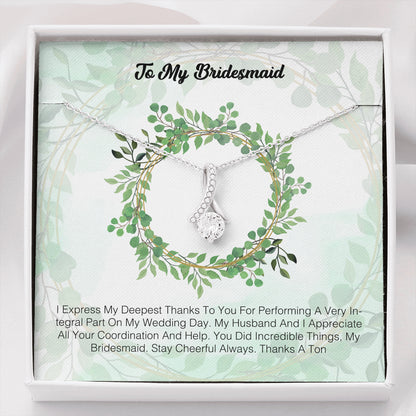 To My Bridesmaid - I Express My Deepest Thanks To You 2