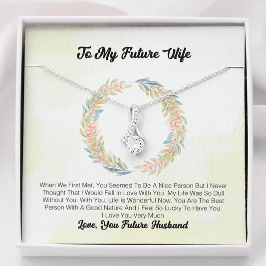 To My Future Wife - When We First Met
