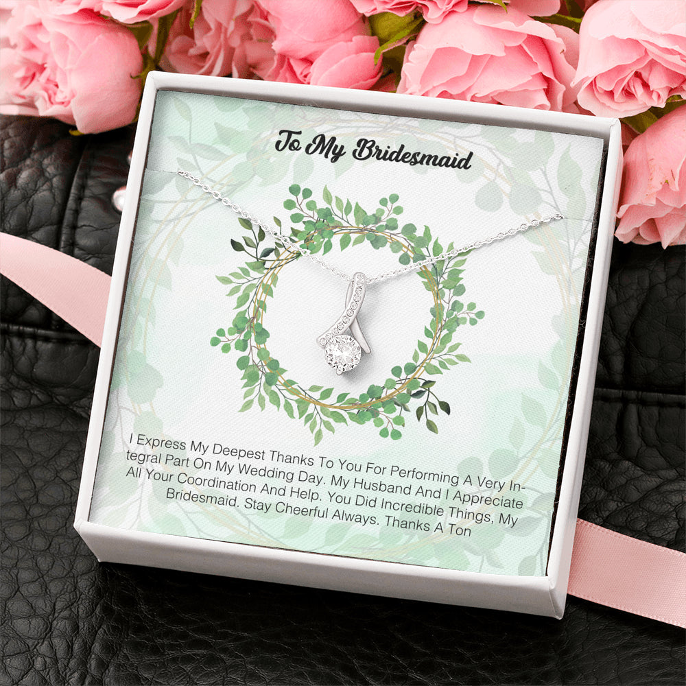 To My Bridesmaid - I Express My Deepest Thanks To You 2