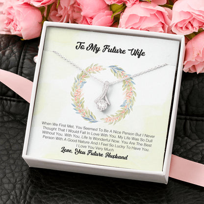 To My Future Wife - When We First Met