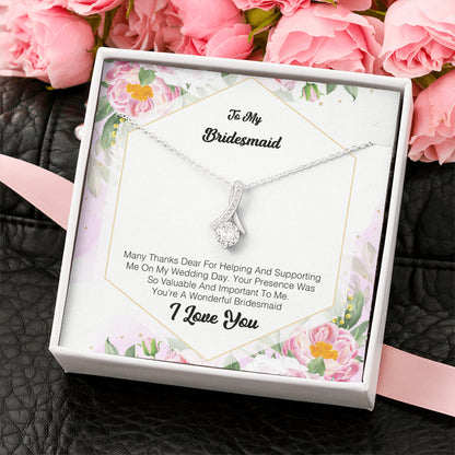 To My Bridesmaid - Many Thanks Dear