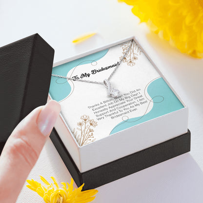 To My Bridesmaid - Thanks A Billion