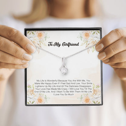 To My Girlfriend - My Life Is Wonderful Because You Are With Me