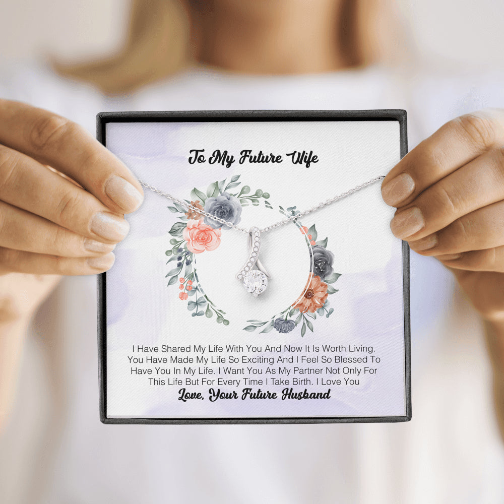 To My Future Wife - I Have Shared My Life With You