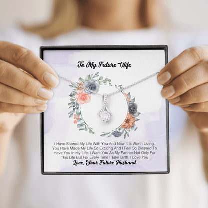To My Future Wife - I Have Shared My Life With You