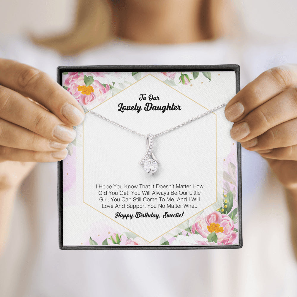 To My Lovely Daughter - I Will Love And Support You