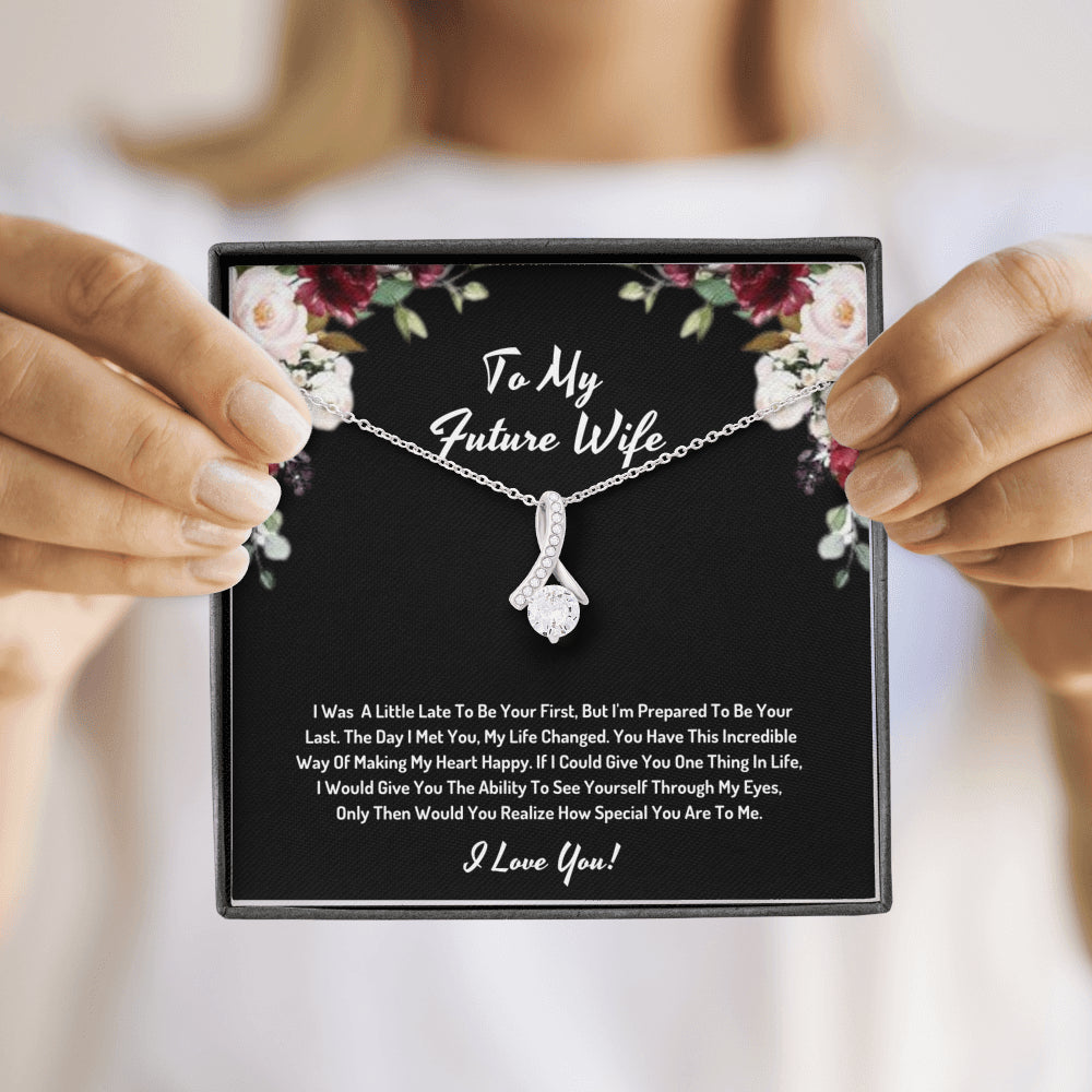To My Future Wife You Changed My Life