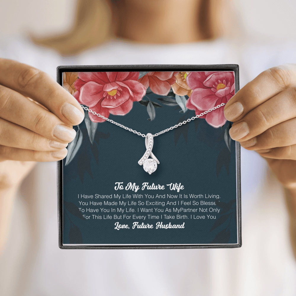 To My Future Wife - I Have Shared My Life With You