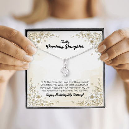 To My Precious Daughter - You Were The Most Beautiful Gift I Have Ever Received