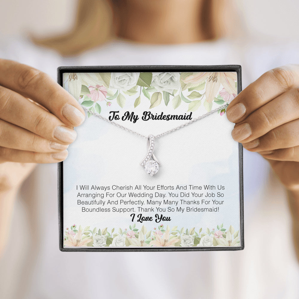 To My Bridesmaid - I Will Always Cherish All You Efforts