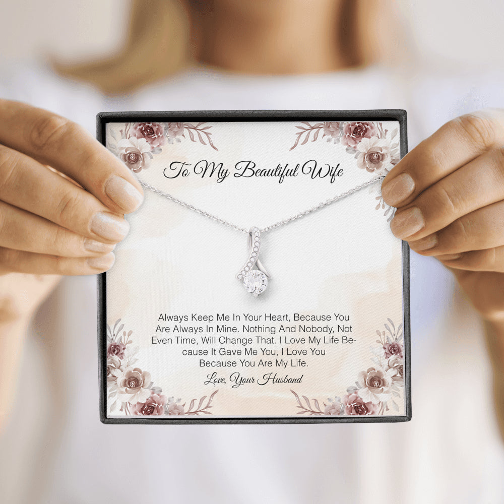 To My Beautiful Wife - Always Keep Me In Your Heart