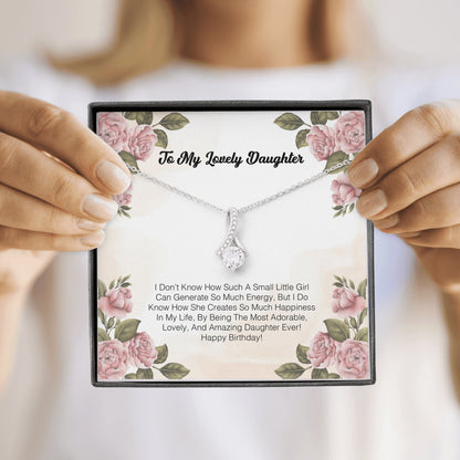 To My Lovely Daughter - I Don't Know How Such A Small Litlle Girl Can Generate So Much Energy