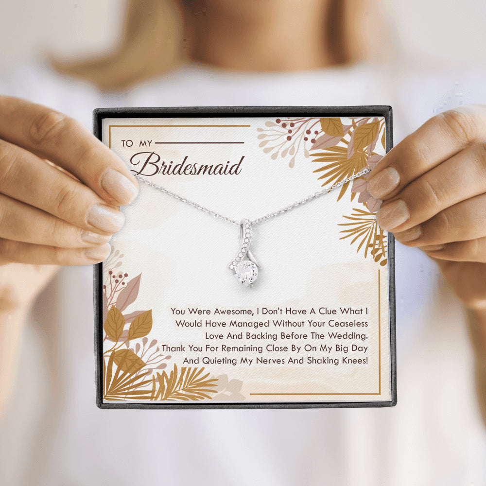 To My Bridesmaid -  You Were Awesome