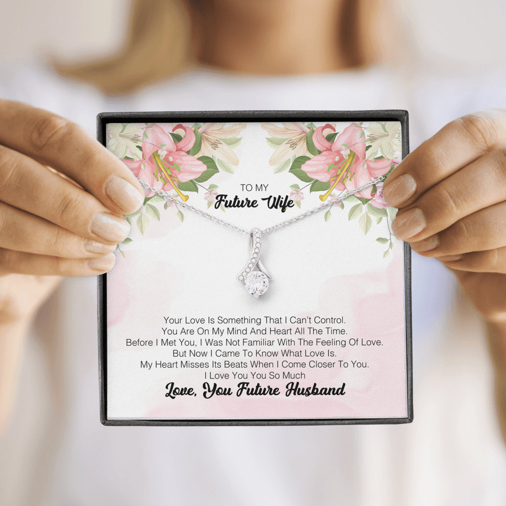 To My Future Wife - Your Love Is Something That I Can't Control
