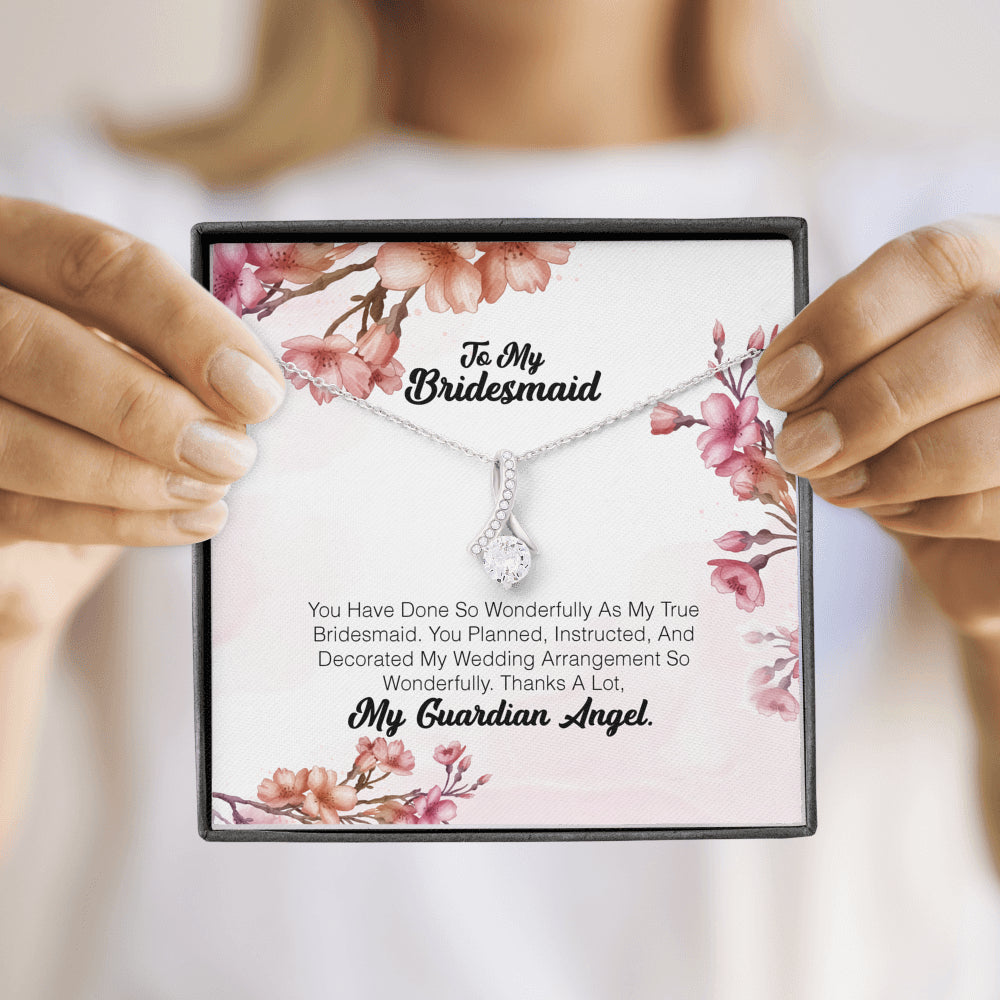 To My Bridesmaid - You Have Done So Wonderfully