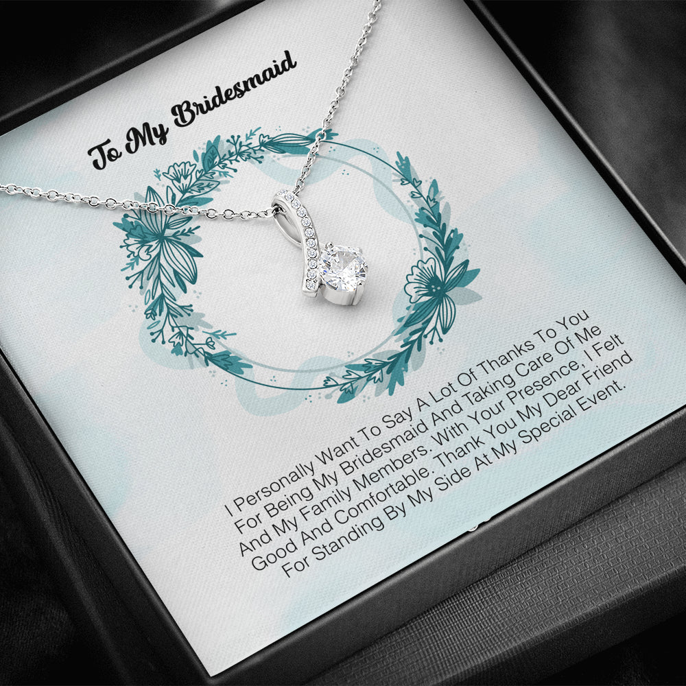 To My Bridesmaid - I Felt Good And Comfortable