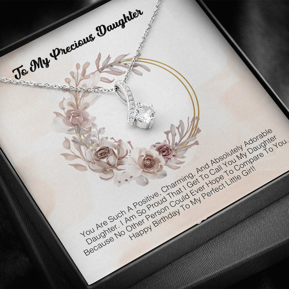 To My Precious Daughter - You Are Such A Positive, Charming And Adorable