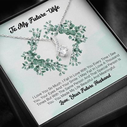 To My Future Wife - I Love You So Much