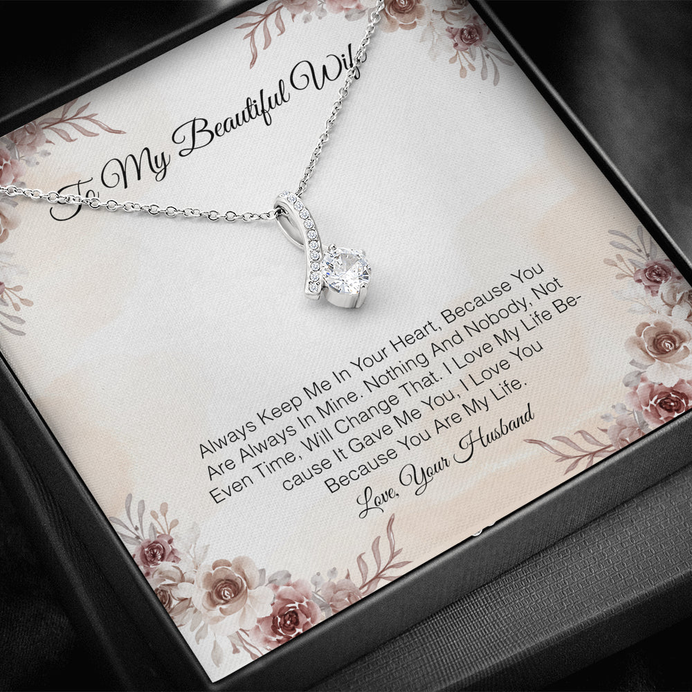 To My Beautiful Wife - Always Keep Me In Your Heart