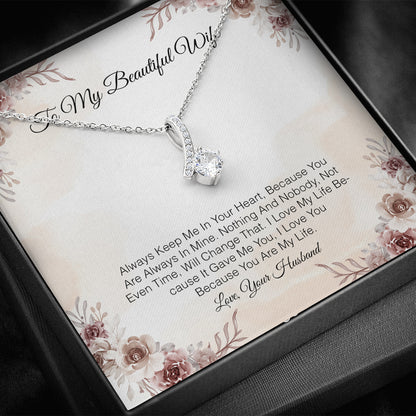 To My Beautiful Wife - Always Keep Me In Your Heart