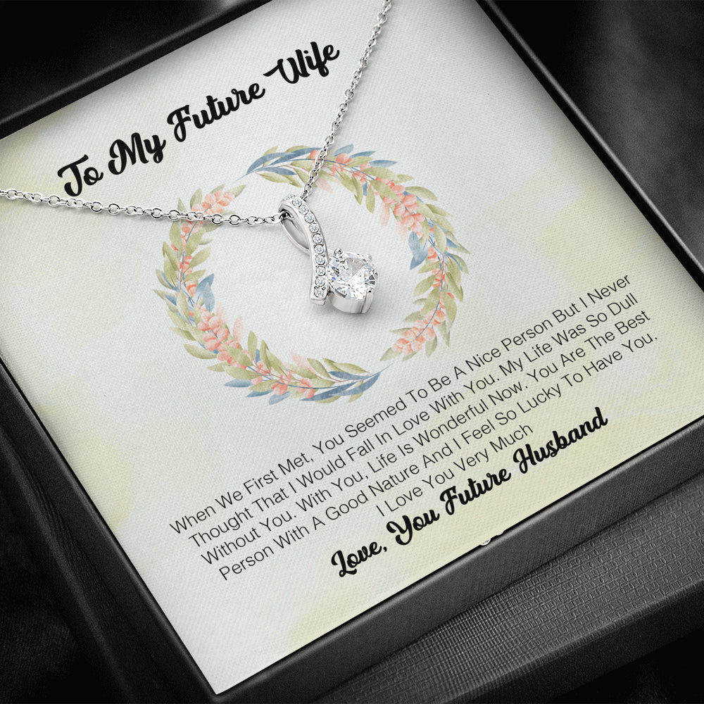 To My Future Wife - When We First Met