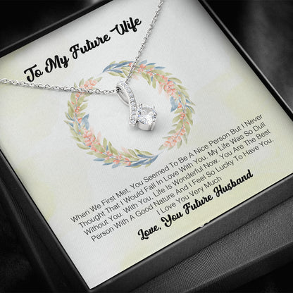 To My Future Wife - When We First Met