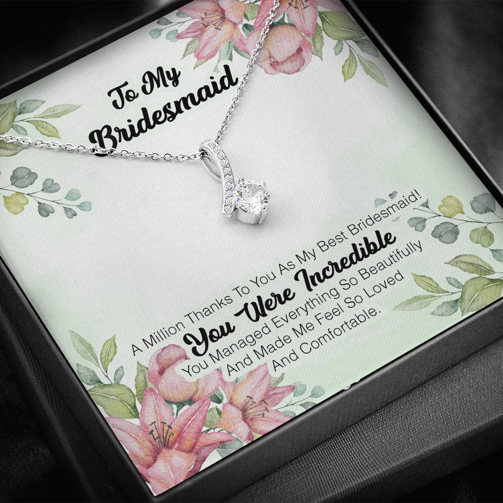 To My Bridesmaid - A Million Thanks To You