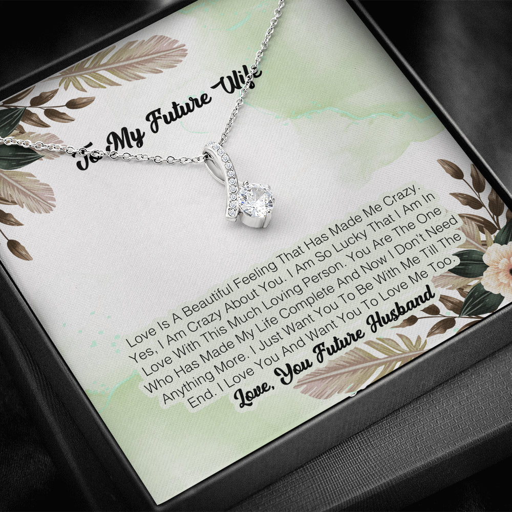 To My Future Wife - Love Is A beautiful Felling That Has Made Me Crazy