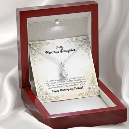 To My Precious Daughter - You Were The Most Beautiful Gift I Have Ever Received