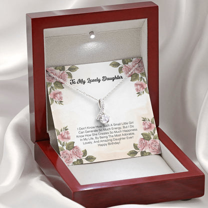 To My Lovely Daughter - I Don't Know How Such A Small Litlle Girl Can Generate So Much Energy