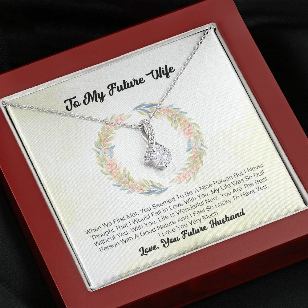 To My Future Wife - When We First Met