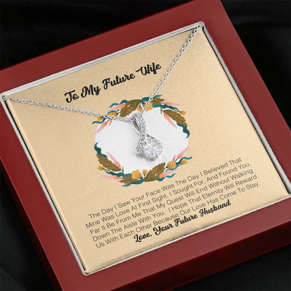 To My Future Wife - The Day I Saw Your Face Was The Day I Believe That Mine Was Love At First Sight