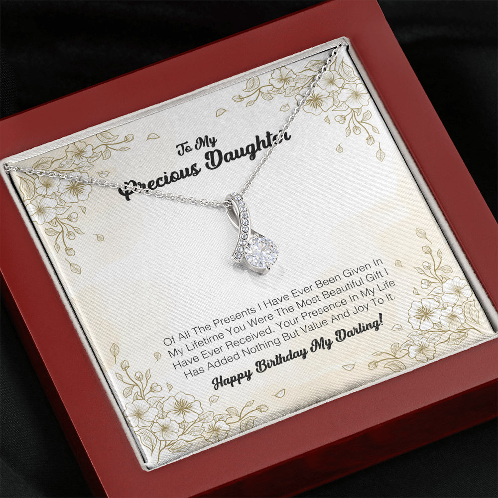 To My Precious Daughter - You Were The Most Beautiful Gift I Have Ever Received