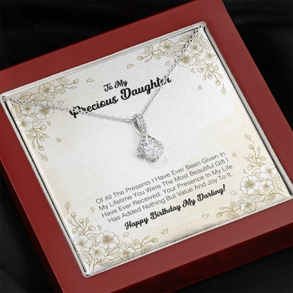 To My Precious Daughter - You Were The Most Beautiful Gift I Have Ever Received
