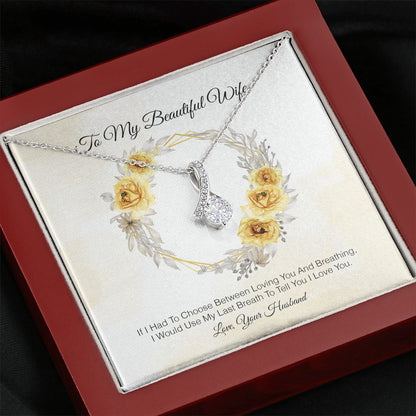 To My Beautiful Wife - I Love You