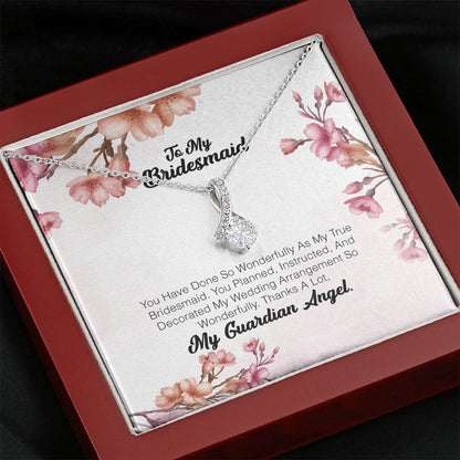 To My Bridesmaid - You Have Done So Wonderfully