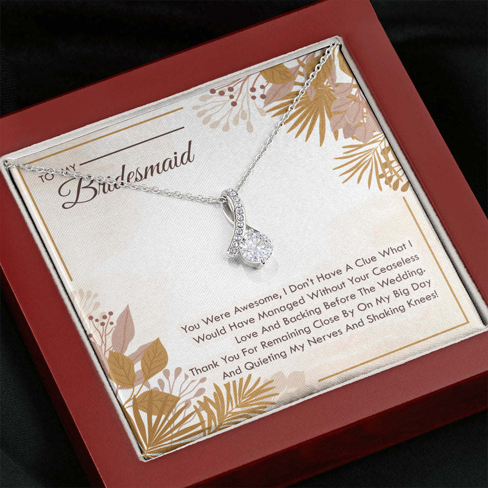 To My Bridesmaid -  You Were Awesome