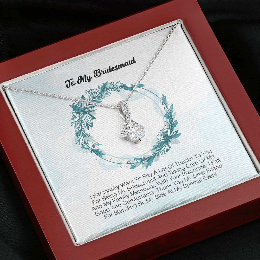 To My Bridesmaid - I Felt Good And Comfortable