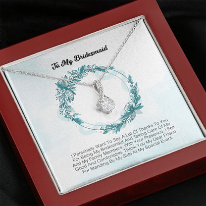 To My Bridesmaid - I Felt Good And Comfortable