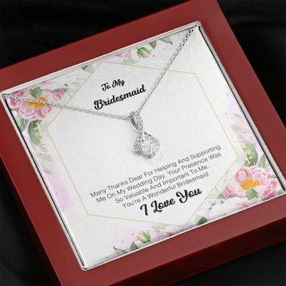 To My Bridesmaid - Many Thanks Dear