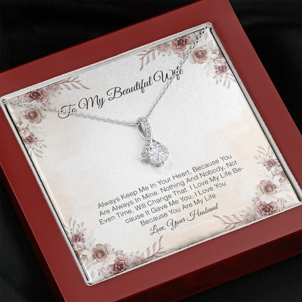 To My Beautiful Wife - Always Keep Me In Your Heart