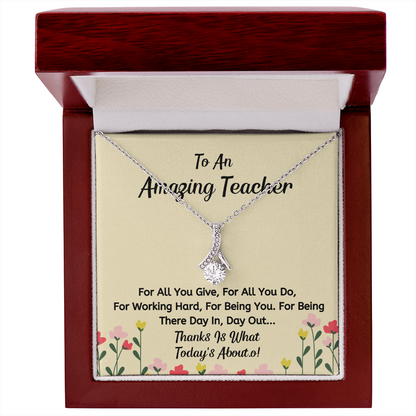 To An Amazing Teacher - For All You Do