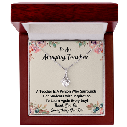 To An Amazing Teacher - You Inspire Us