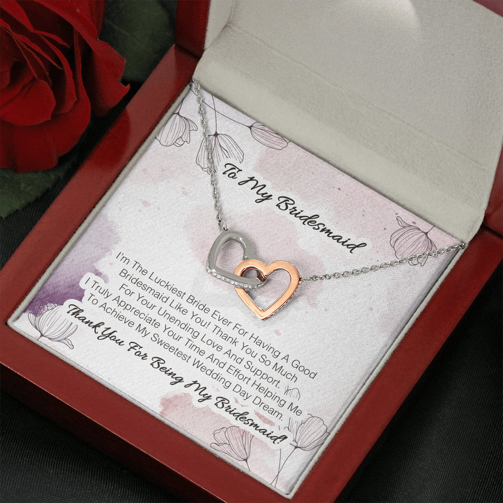 Products To My Bridesmaid - I'm The Luckiest Bride Ever For Having A Good Bridesmaid Like You 5