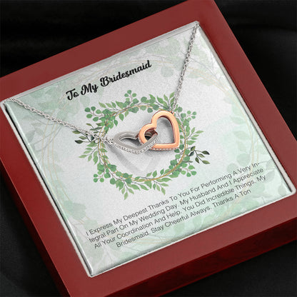 To My Bridesmaid - I Express My Deepest Thanks To You