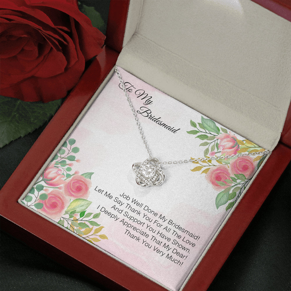 To My Bridesmaid - Job Well Done My Bridesmaid
