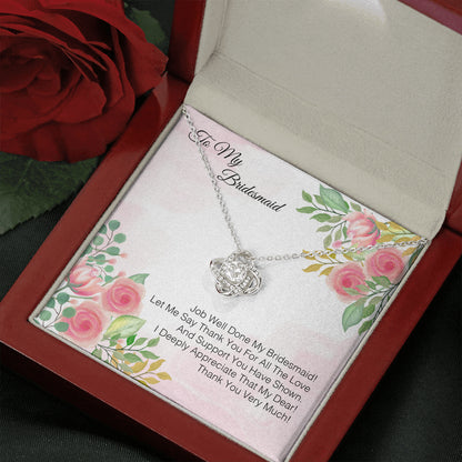 To My Bridesmaid - Job Well Done My Bridesmaid