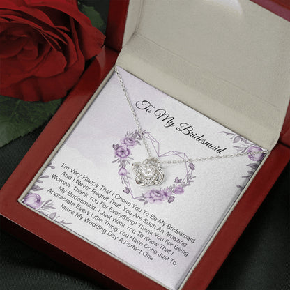 To My Bridesmaid - I'm Very Happy That I Chose You