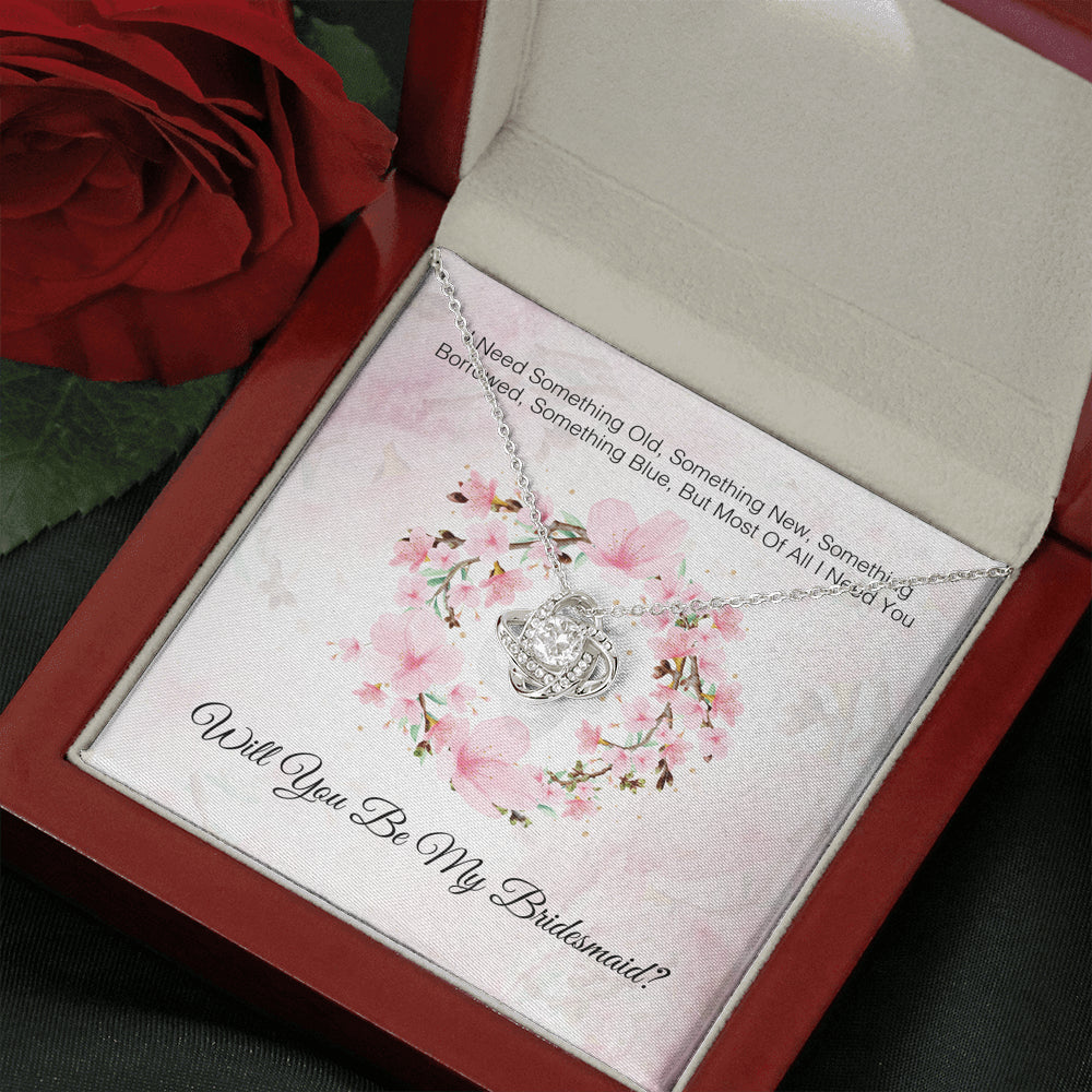 I Need You To Be My Bridesmaid
